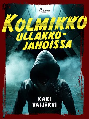 cover image of Kolmikko ullakkojahdissa